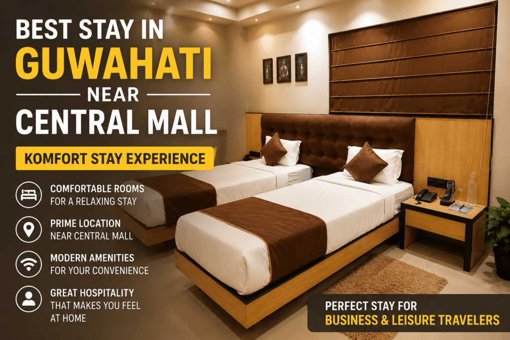 Modern hotel room at Komfort Stay Guwahati near Central Mall offering comfortable and affordable accommodation